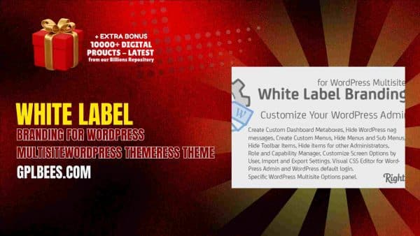 White Label Branding For Wordpress Multisite At Best Price - Gpl Bees