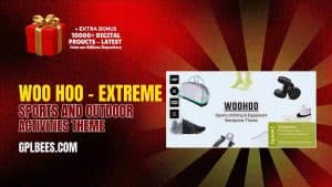 Woo Hoo – Extreme Sports and Outdoor Activities Theme - Buy GPL 99 at Best Price