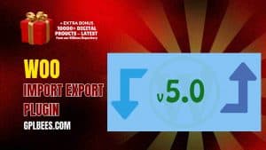 Woo Import Export Plugin - Buy GPL Import Export Plugins at Best Price