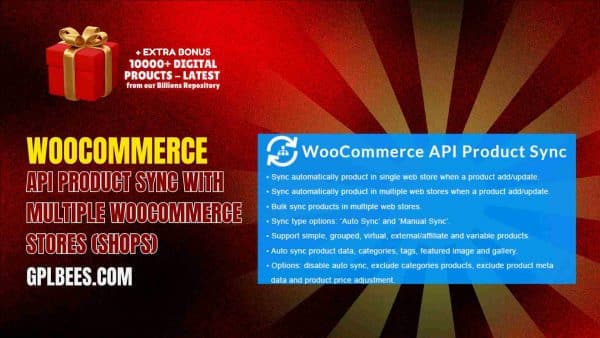 Woocommerce Api Product Sync With Multiple Woocommerce Stores (Shops) At Best Price - Gpl Bees