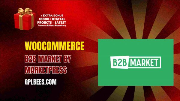 Woocommerce B2B Market By Marketpress At Best Price - Gpl Bees