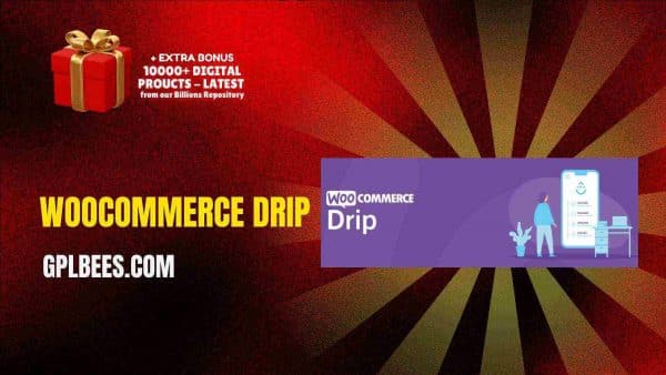 Woocommerce Drip At Best Price - Gpl Bees