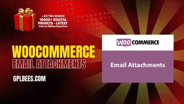 Woocommerce Email Attachments At Best Price - Gpl Bees