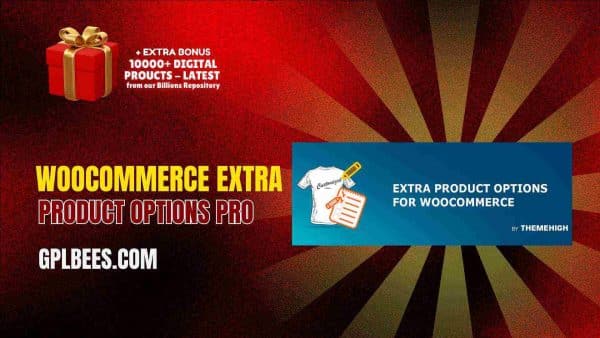 Woocommerce Extra Product Options Pro At Best Price - Gpl Bees