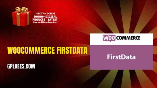 Woocommerce Firstdata At Best Price - Gpl Bees