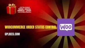 WooCommerce Order Status Control - Buy GPL 89 at Best Price