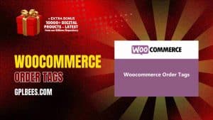 WooCommerce Order Tags - Buy GPL 89 at Best Price