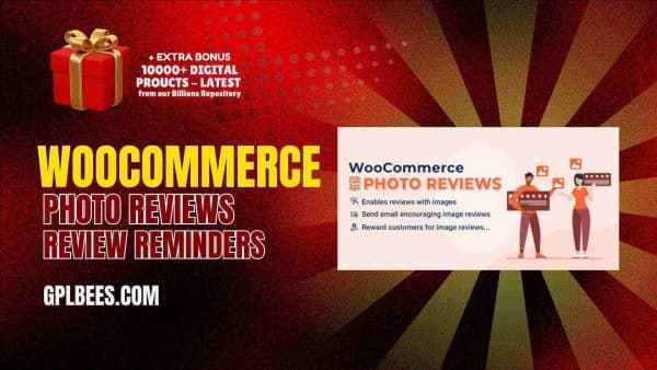 Woocommerce Photo Reviews – Review Reminders At Best Price - Gpl Bees