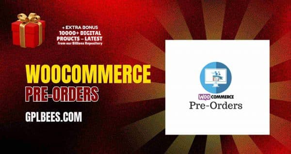 Woocommerce Pre-Orders At Best Price - Gpl Bees