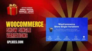 WooCommerce Show Single Variations - Buy GPL 21 at Best Price