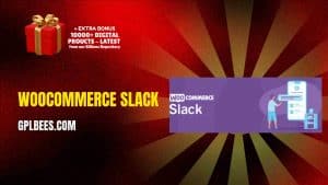 WooCommerce Slack - Buy GPL 21 at Best Price