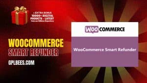 WooCommerce Smart Refunder - Buy GPL 21 at Best Price