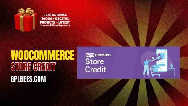 Woocommerce Store Credit At Best Price - Gpl Bees