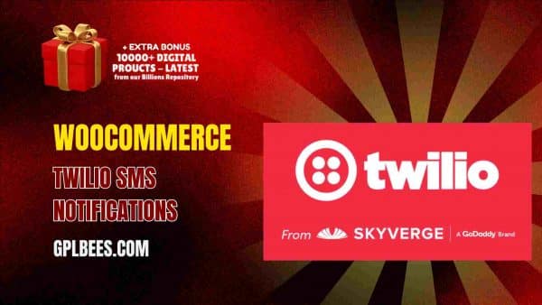 Woocommerce Twilio Sms Notifications At Best Price - Gpl Bees