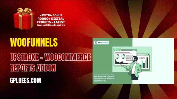 Woofunnels Upstroke – Woocommerce Reports Addon At Best Price - Gpl Bees
