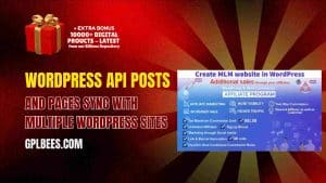 WordPress API Posts and Pages Sync with Multiple WordPress Sites