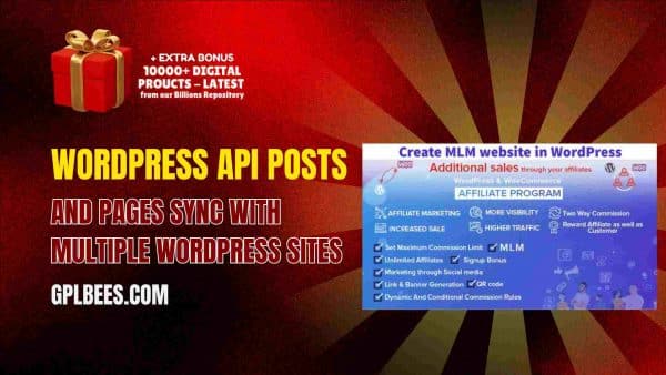 Wordpress Api Posts And Pages Sync With Multiple Wordpress Sites At Best Price - Gpl Bees