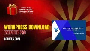 WordPress Download Manager Pro - Buy GPL 6 at Best Price