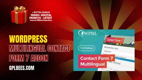 Wordpress Multilingual Contact Form 7 Addon At Best Price - Gpl Bees