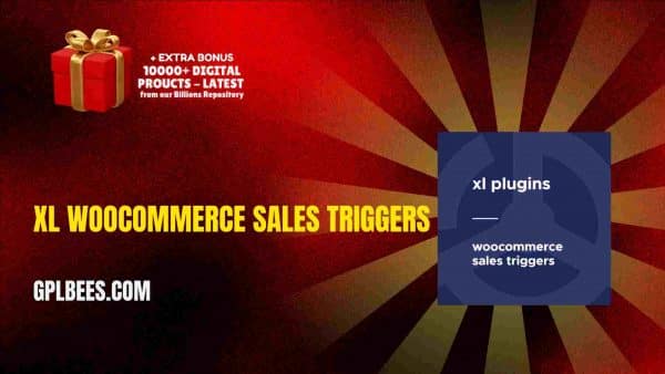 Xl Woocommerce Sales Triggers At Best Price - Gpl Bees