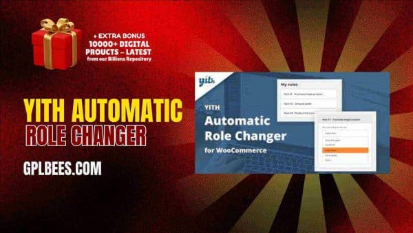 Yith Automatic Role Changer At Best Price - Gpl Bees