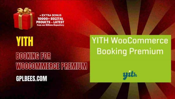 Yith Booking For Woocommerce Premium At Best Price - Gpl Bees
