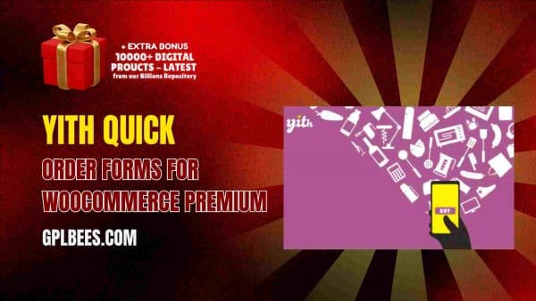 Yith Quick Order Forms For Woocommerce Premium At Best Price - Gpl Bees