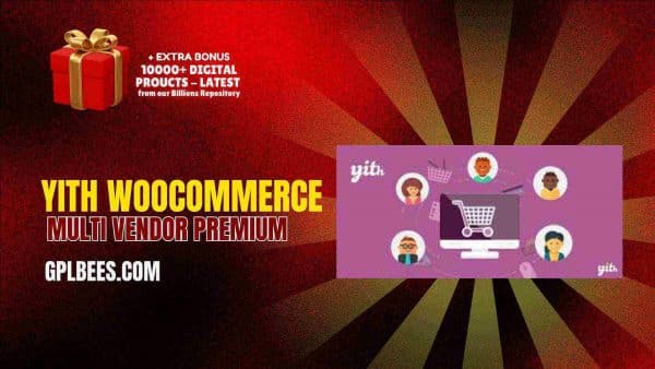 Yith Woocommerce Multi Vendor Premium At Best Price - Gpl Bees