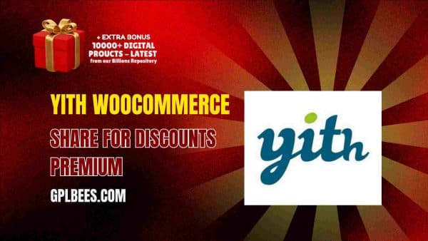 Yith Woocommerce Share For Discounts Premium At Best Price - Gpl Bees