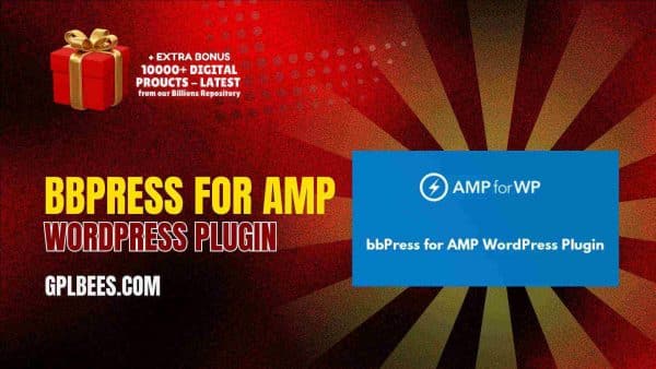 Bbpress For Amp Wordpress Plugin At Best Price - Gpl Bees