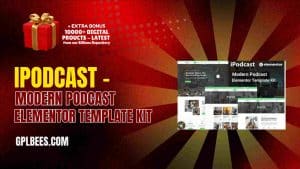 iPodcast – Modern Podcast Elementor Template Kit - Buy GPL 112 at Best Price