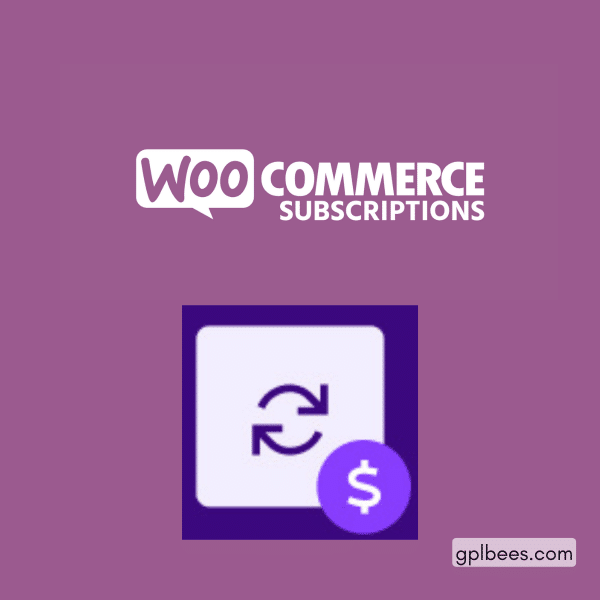 Woocommerce Subscriptions At Best Price - Gpl Bees